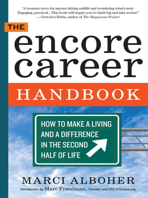Title details for The Encore Career Handbook by Marci Alboher - Available